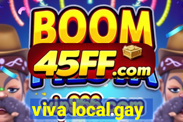 viva local.gay